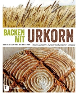 Rezeptbuch Backen mit Urkorn